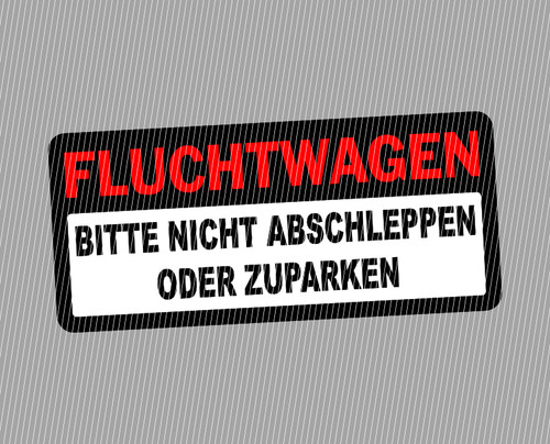 Fluchtfahrzeug aufkleber fun - fluchtfahrzeug,